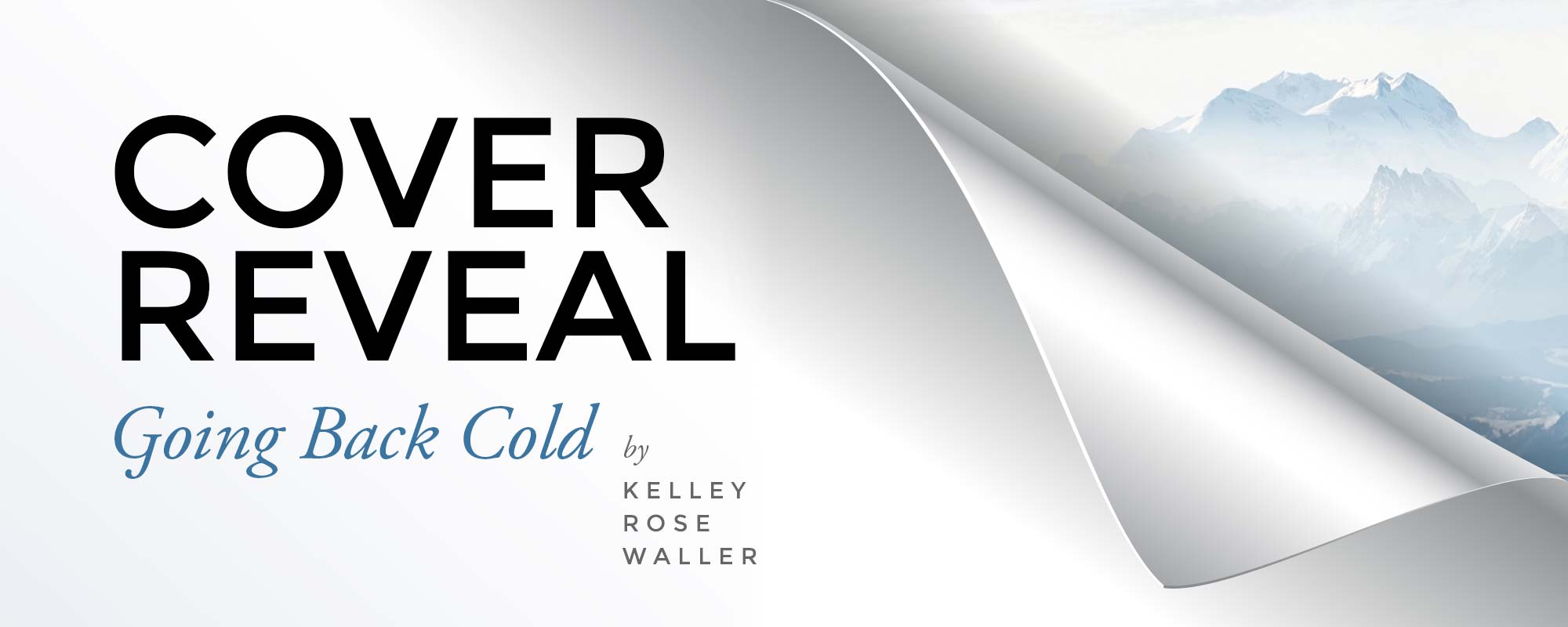 Cover Reveal for Going Back Cold by Kelley Rose Waller!