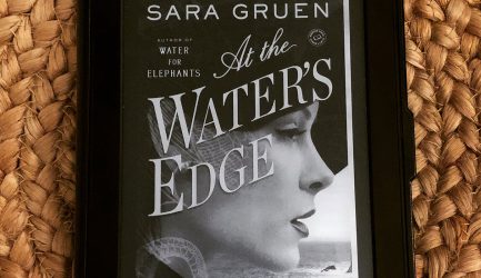 REVIEW: At Water’s Edge by Sara Gruen