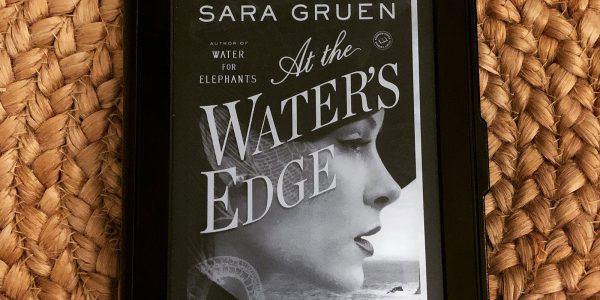 REVIEW: At Water’s Edge by Sara Gruen