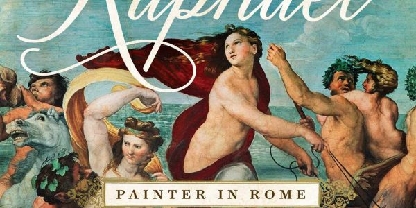 REVIEW: Raphael, Painter in Rome by Stephanie Storey